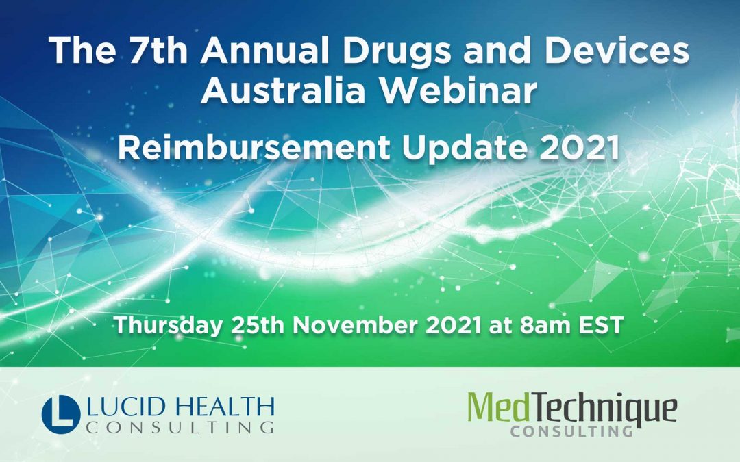 Free Webinar: 7th Annual Drugs & Devices Australia – Reimbursement Update 2021